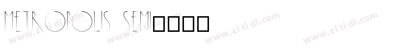 Metropolis semi字体转换